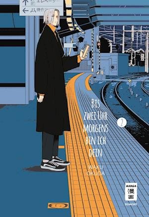 Cover for Waku Okuda · Bis zwei Uhr morgens bin ich dein 02 (Book) (2024)