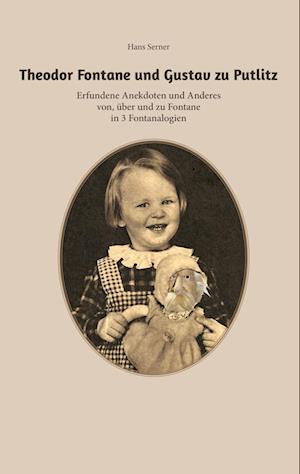 Cover for Hans Serner · Theodor Fontane und Gustav zu Putlitz (Book) (2024)