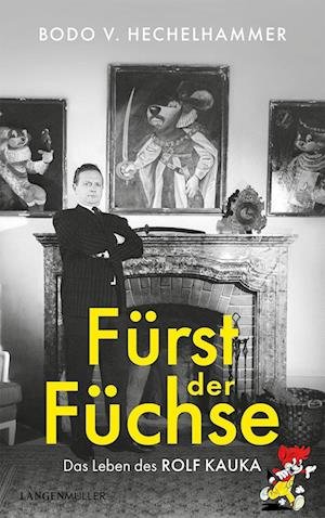 Cover for Bodo V. Hechelhammer · Der Fürst der Füchse (Hardcover Book) (2022)