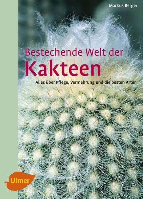 Cover for Berger · Bestechende Welt der Kakteen (Book)