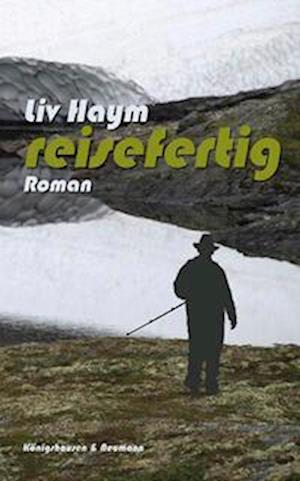 Reisefertig - Liv Haym - Books - Königshausen u. Neumann - 9783826077258 - April 15, 2024