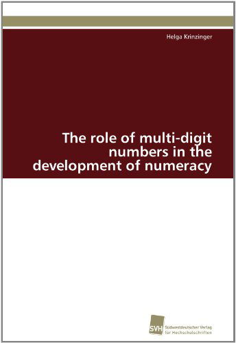 Cover for Helga Krinzinger · The Role of Multi-digit Numbers in the Development of Numeracy (Paperback Book) [German edition] (2011)