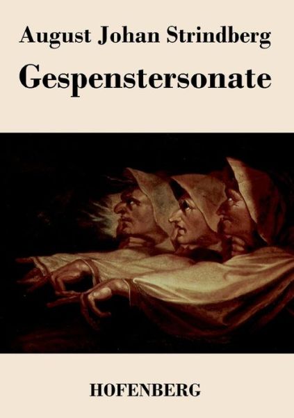 Gespenstersonate - August Johan Strindberg - Books - Hofenberg - 9783843018258 - June 19, 2013