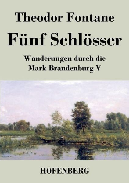 Cover for Theodor Fontane · Funf Schlosser (Pocketbok) (2016)
