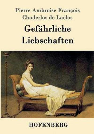 Cover for Laclos · Gefährliche Liebschaften (Book) (2016)