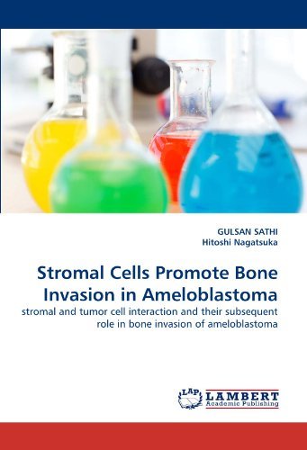 Cover for Hitoshi Nagatsuka · Stromal Cells Promote Bone Invasion in Ameloblastoma: Stromal and Tumor Cell Interaction and Their Subsequent Role in Bone Invasion of Ameloblastoma (Paperback Book) (2010)