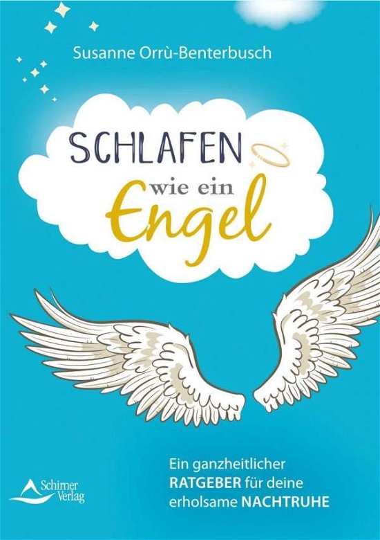 Cover for Orrù-Benterbusch · Schlafen wie ein Engel (Book)