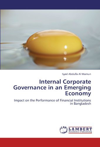 Cover for Syed Abdulla Al Mamun · Internal Corporate Governance in an Emerging Economy: Impact on the Performance of Financial Institutions in Bangladesh (Paperback Bog) (2011)