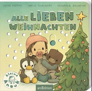 Alle lieben Weihnachten - Hendrikje Balsmeyer - Kirjat - arsEdition - 9783845861258 - tiistai 8. lokakuuta 2024