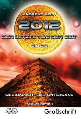 Cover for Geist · 2012,Der letzte Tag,Gilgam.,Großd (Book)