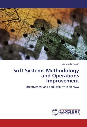 Cover for Ayham Fattoum · Soft Systems Methodology and Operations Improvement: Effectiveness and Applicability in an Ngo (Pocketbok) (2012)