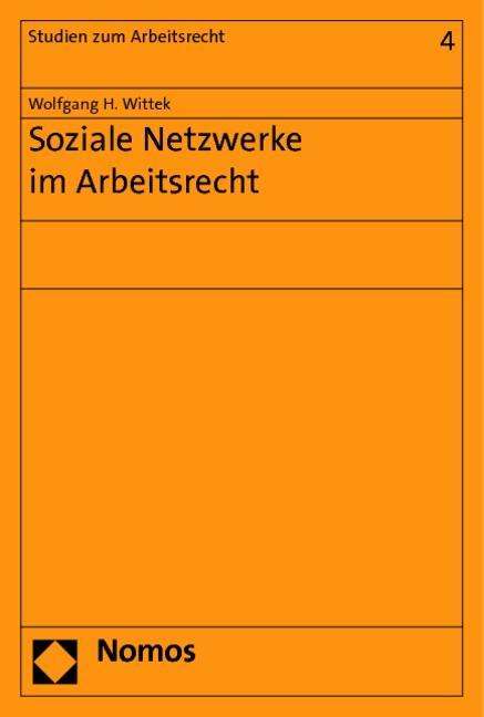 Cover for Wittek · Soziale Netzwerke im Arbeitsrech (Book)