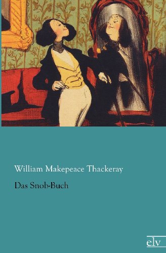 Cover for William Makepeace Thackeray · Das Snob-buch (Paperback Book) [German edition] (2012)