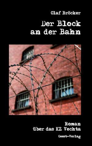 Cover for Olaf Bröcker · Der Block an der Bahn (Book) (2022)