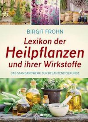 Cover for Birgit Frohn · Lexikon der Heilpflanzen und ihrer Wirkstoffe (Hardcover Book) (2021)