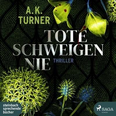 Tote Schweigen Nie - Sandra Voss - Music - steinbach sprechende bücher - 9783869746258 - September 3, 2021