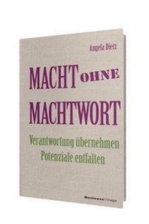 Cover for Dietz · Macht ohne Machtwort (Bog)