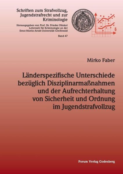 Cover for Mirko Faber · Landerspezifische Unterschiede bezuglich Disziplinarmassnahmen und der Aufrechterhaltung von Sicherheit und Ordnung im Jugendstrafvollzug (Paperback Book) [German edition] (2014)