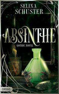 Cover for Schuster · Absinthe (Book)