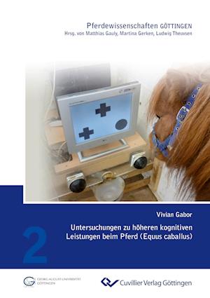 Cover for Vivian Gabor · Untersuchungen zu höheren kognitiven Leistungen beim Pferd (Equus caballus) (Paperback Book) (2012)