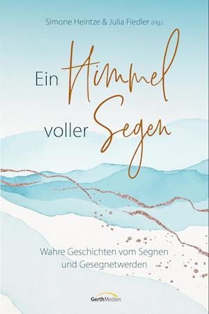 Cover for Julia Fiedler · Ein Himmel voller Segen (Hardcover Book) (2022)