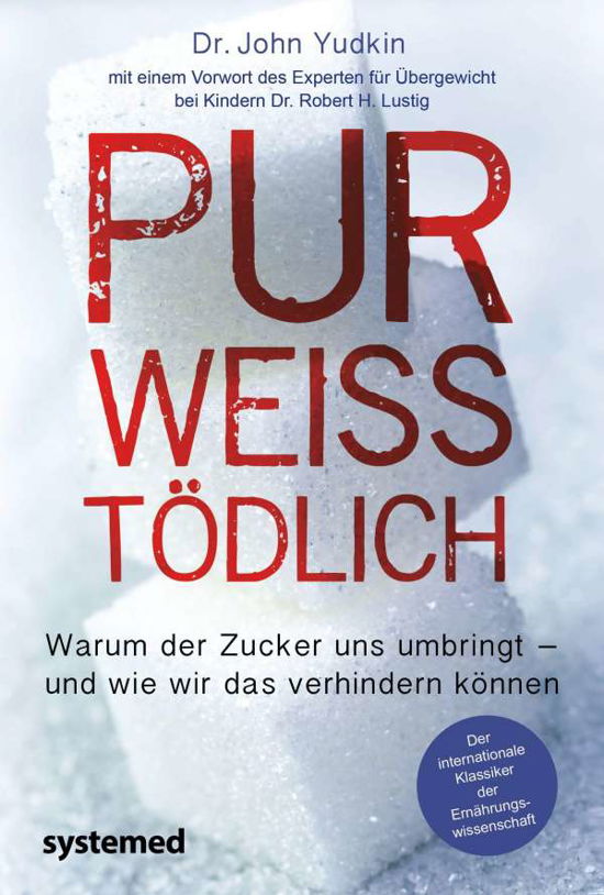 Pur, weiß, tödlich - Yudkin - Other -  - 9783958143258 - 