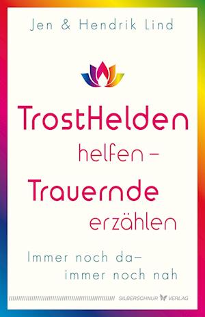 Cover for Hendrik Lind · Trosthelden helfen - Trauernde erzählen (Paperback Book) (2022)