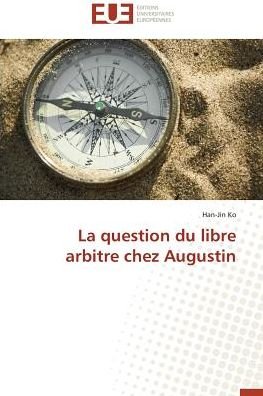 Cover for Ko · La question du libre arbitre chez Au (Bok)