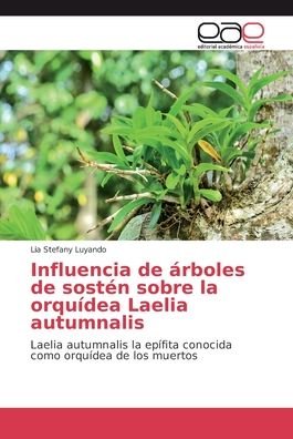 Cover for Luyando · Influencia de árboles de sostén (Bok) (2018)