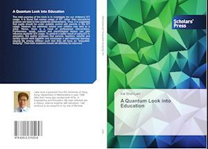 A Quantum Look into Education - Lam - Kirjat -  - 9786202315258 - 