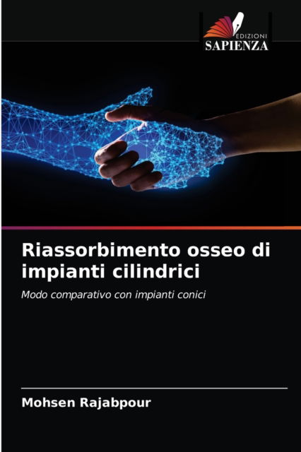 Cover for Mohsen Rajabpour · Riassorbimento osseo di impianti cilindrici (Paperback Book) (2021)