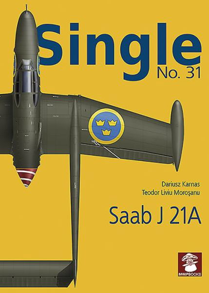 Single No. 31 SAAB J 21a - Single - Artur Juszczak - Bücher - Wydawnictwo STRATUS, Artur Juszczak - 9788366549258 - 29. März 2021