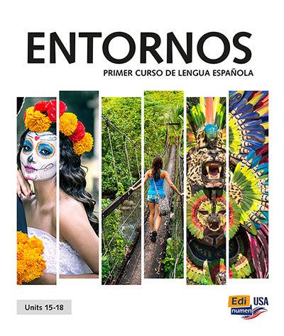 Entornos Units 15-18 Student Print Edition Plus 6 Months Online Premium Access (Std. Book + ELEteca + OW + Std. Ebook) - Celia Meana - Books - Edinumen, Editorial - 9788491797258 - January 7, 2020