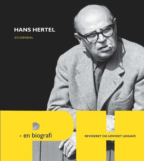 Cover for Hans Hertel · PH - en biografi (Inbunden Bok) [2:a utgåva] (2017)