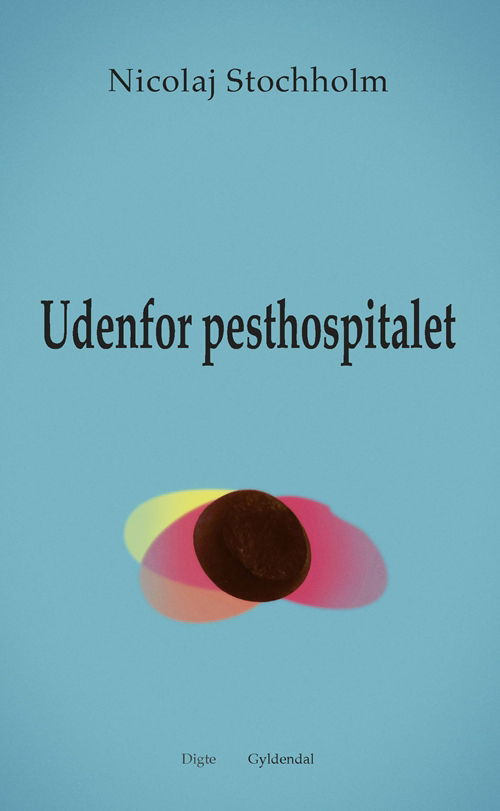 Cover for Nicolaj Stochholm · Udenfor pesthospitalet (Sewn Spine Book) [1º edição] (2018)