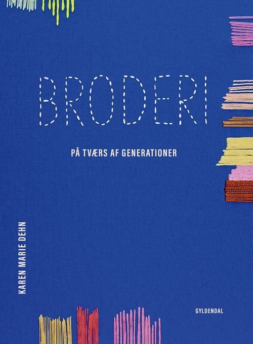 Cover for Karen Marie Dehn · Broderi (Bound Book) [1º edição] (2024)