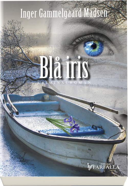Cover for Inger Gammelgaard Madsen · Roland Benito: Blå iris (Hæftet bog) [1. udgave] (2018)