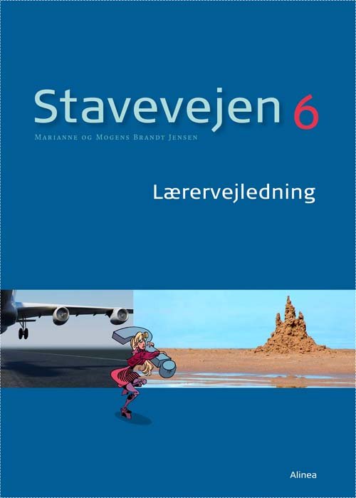 Cover for Mogens og Marianne Brandt Jensen · Stavevejen: Stavevejen 6, Lærervejledning (Hæftet bog) [2. udgave] (2011)