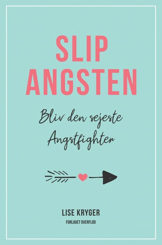 Cover for Lise Kryger · Slip Angsten (Paperback Bog) (2022)