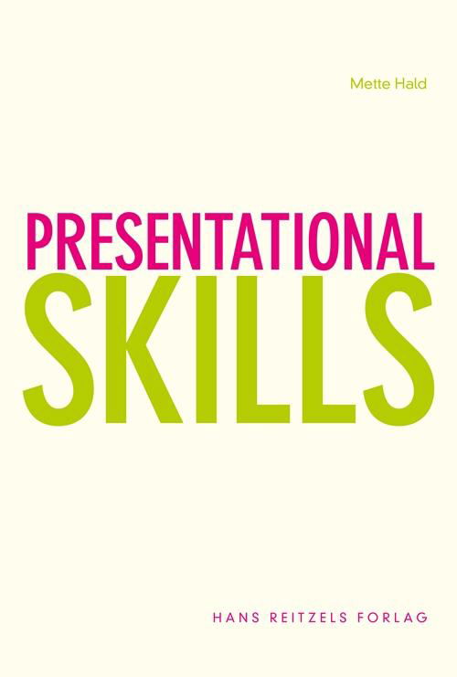 Cover for Mette Hald · Presentational Skills (Sewn Spine Book) [1e uitgave] (2017)