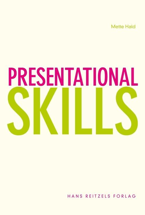 Cover for Mette Hald · Presentational Skills (Sewn Spine Book) [1st edition] (2017)
