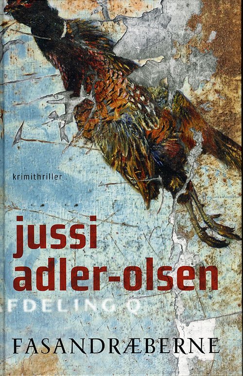 Cover for Jussi Adler-Olsen · Afdeling Q: Fasandræberne (Hardcover Book) [3th edição] [Hardback] (2009)