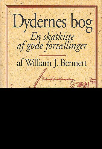 Cover for William J. Bennett · Dydernes bog (Bound Book) [2º edição] (2004)