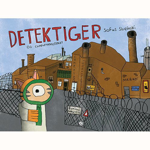 Cover for Sofus Slocinski · Detektiger Og Computermysteriet (Innbunden bok) [1. utgave] (2020)