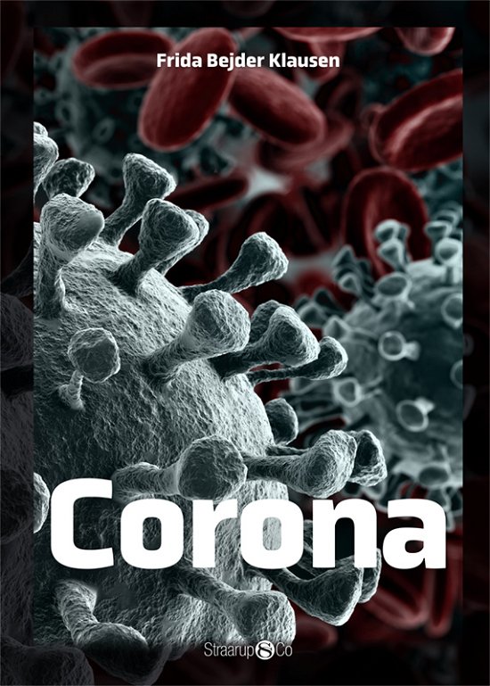 Cover for Frida Bejder Klausen · Maxi: Corona (Hardcover bog) [2. udgave] (2021)