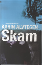 Cover for Karin Alvtegen · Skam (Sewn Spine Book) [3th edição] (2010)