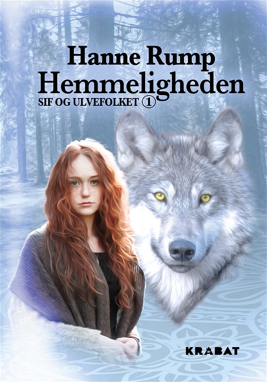 Cover for Hanne Rump · Sif og Ulvefolket: Sif og Ulvefolket 1 (Hardcover Book) [1st edition] (2019)