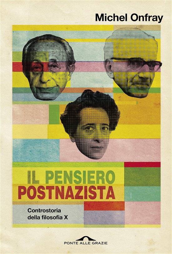 Cover for Michel Onfray · Il Pensiero Postnazista. Controstoria Della Filosofia #10 (Bog)