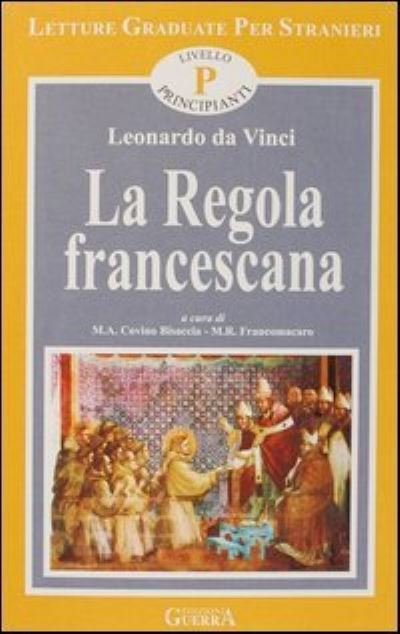 Cover for Leonardo da Vinci · La Regola Francescana. Livello Principiante (Bok)
