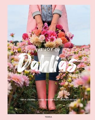 Katja Staring · The Joy of Dahlias - The Joy of Flowers (Gebundenes Buch) (2020)